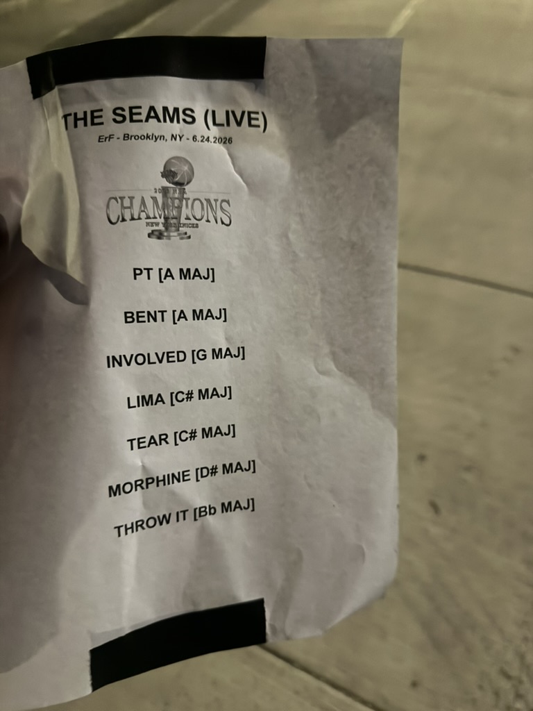 the seams live setlist from erf brooklyn, june 24, 2026